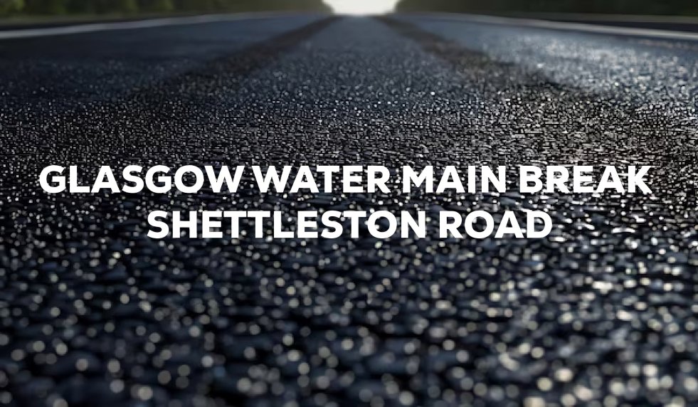 Glasgow Water Main Break Shettleston Road